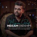 دانلود آهنگ میثم ابراهیمی میزنه باد - 